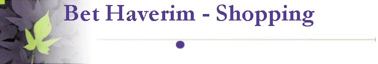 Bet Haverim - Shopping